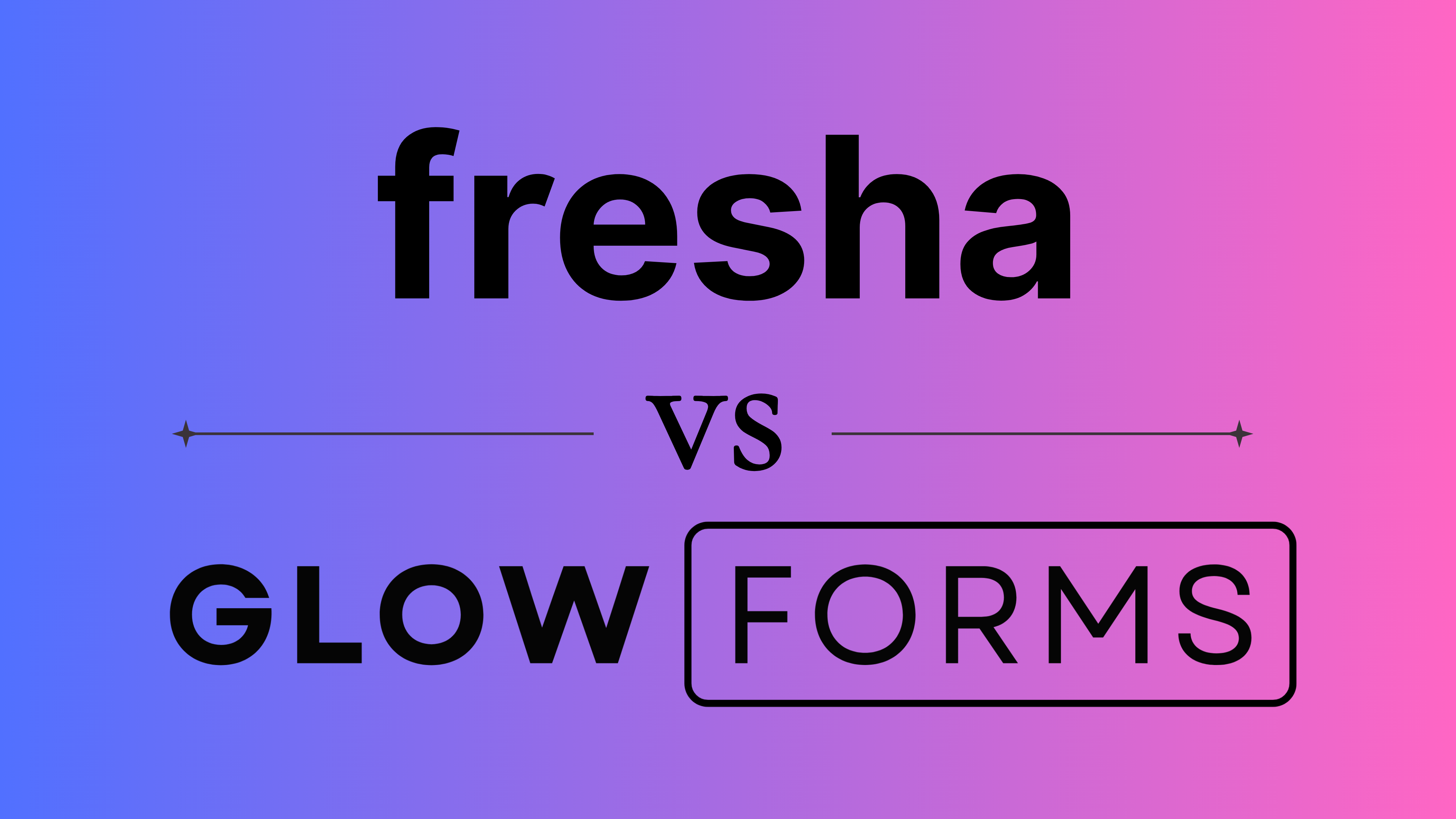 Fresha vs Glow Forms comparison graphic for mobile-first salon consent, intake, and aftercare forms with QR check-in