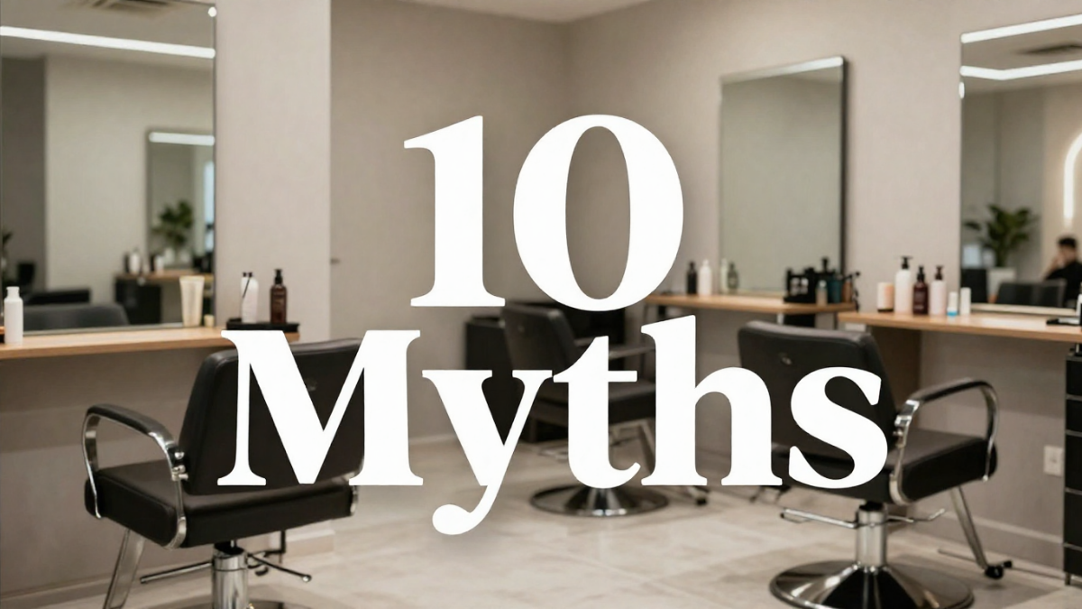 10 Myths About Running a Beauty Business